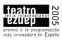 Premio a la programación más innovadora del estado en 2005, por el proyecto "Arte en Pañales".