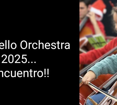 HELLOCELLO! & CELLO ORCHESTRA NAVIDAD 2025…¡¡DÉCIMO ENCUENTRO!!